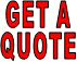 GET A  QUOTE